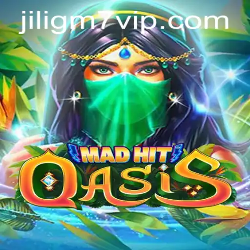 MadHitOasis: An Immersive Gaming Adventure with Jiligm7