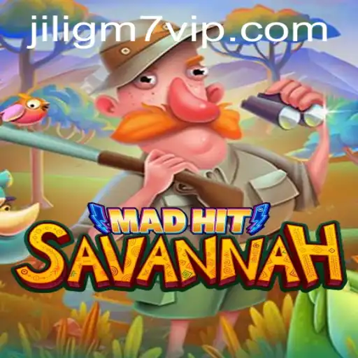 Exploring MadHitSavannah: An Innovative Adventure in Digital Gaming